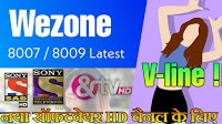 Wezone 8007/8009 Latest V-line Software