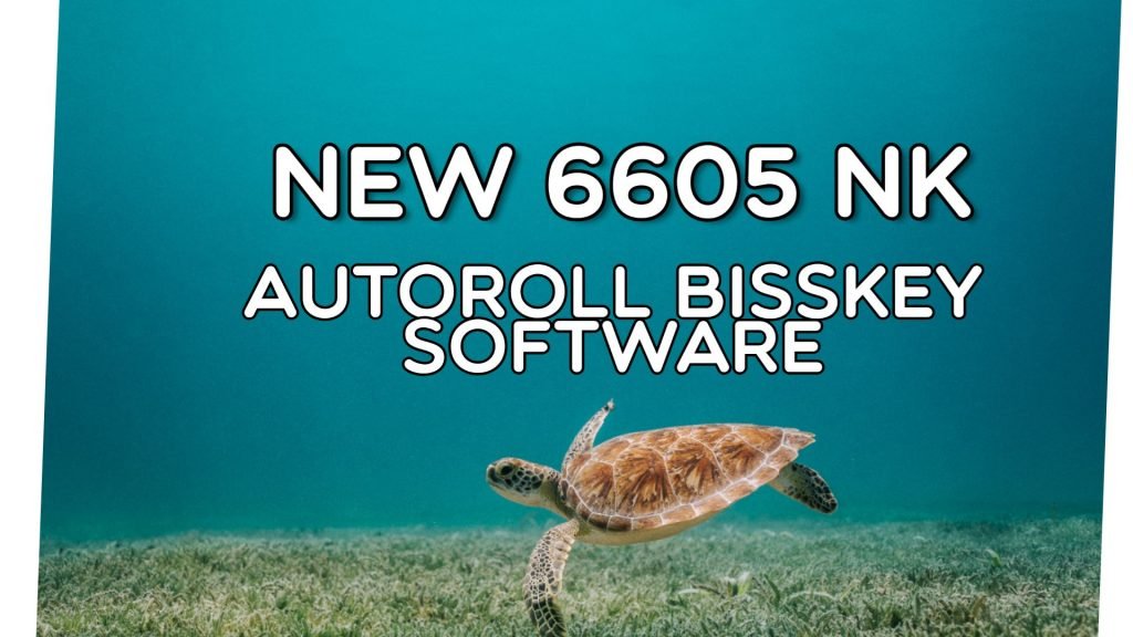 6605 New Autoroll Bisskey Software